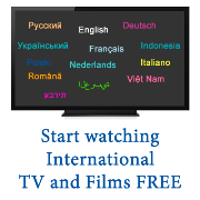 Start watching International TV channels and Films FREE