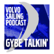 Gybe Talkin' - The Volvo Sailing Podcast