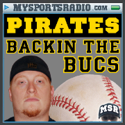 MSR BASEBALL PITTSBURGH PIRATES PODCAST - Backin The Bucs on MySportsRadio.com the Sports Podcast Network
