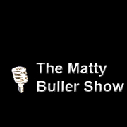 The Matty Buller Show