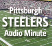 Pittsburgh Steelers Audio Minute