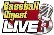 Baseball Digest Live | Blog Talk Radio Feed