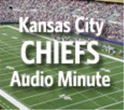 Kansas City Chiefs Audio Minute