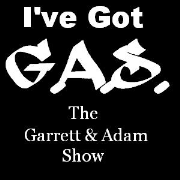 G.A.S. (The Garrett and Adam Show)