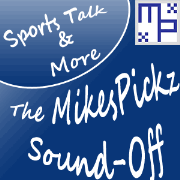 The MikesPickz Sound-Off