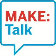 Make: Talk | Blog Talk Radio Feed