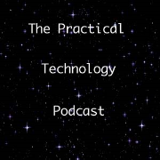Practical Technology Podcast