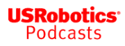 USRobotics Podcasts