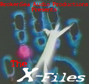 BrokenSea Audio - The X-Files
