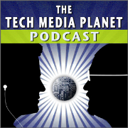 The Tech Media Planet Podcast