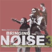 Bring the Noise 3