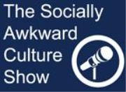 The Socially Awkward Culture Show
