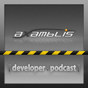 Axamblis Developer Podcast