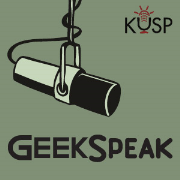 GeekSpeak, KUSP Podcast