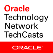 Oracle Technology Network TechCasts