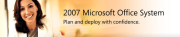 Microsoft Podcasts about 2007 Microsoft Office System: Plan and Deploy with Confidence