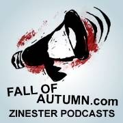 Fall of Autumn.com Zinester Podcasts
