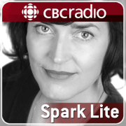 CBC: Spark Lite (low-bandwidth podcast)