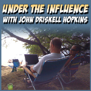 Under the Influence with John Driskell Hopkins