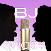 BJ Quickies Podcast