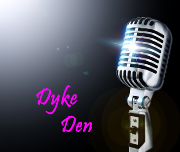 Dyke Den