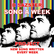 ATOMSPLIT D. Sazster "Song A Week" Podcast