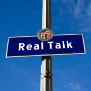 Real Talk Episode 11: Don't Talk About It; Be About It