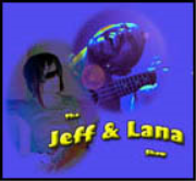 The Jeff & Lana Show