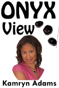 Onyx View with Kamryn Adams | Blog Talk Radio Feed