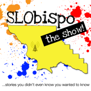 SLObispo: the show!