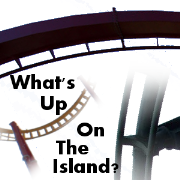 What's Up On The Island?