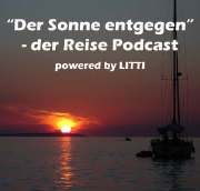  "Der Sonne entgegen" - der Reise Podcast