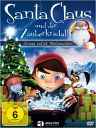 ✫ Santa Claus und der Zauberkristall ✫  (Jonas rettet Weihnachten) 