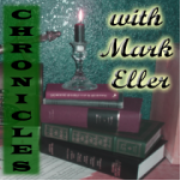 Chronicles with Mark Eller