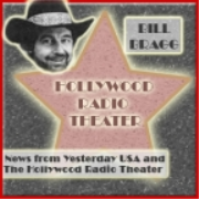 Bill Bragg News & Hollywood Radio Theatre & NEWS