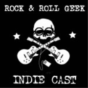Rock and Roll Geek Indie Cast