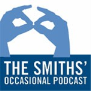 The Smiths' Occasional Podcast