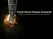 Front Porch House Concerts - Audio and Video Podcast