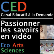 Canal Educatif à la Demande : le meilleur des vidéos éducatives sur l'économie, les sciences et les arts