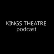 Kings Theatre Podcast