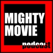 MIGHTY MOVIE PODCAST - Interviews with Filmmakers