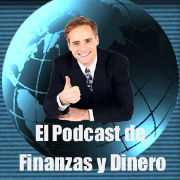 El Podcast de Finanzas Mexicanas