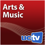 UCTV Podcasts: Art and Music