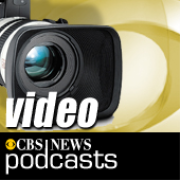 CBS News Video Podcast - General Podcasts