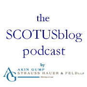 SCOTUSblog Podcast