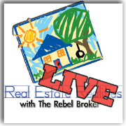 Real Estate Realities with The RebelBroker | Blog Talk Radio Feed