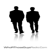 Who R Those Guys | Blog Talk Radio Feed