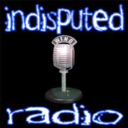 Indisputed Radio | Blog Talk Radio Feed