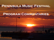 Peninsula Music Festival Program Comments