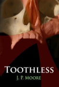 Toothless - A free audiobook by J. P. Moore